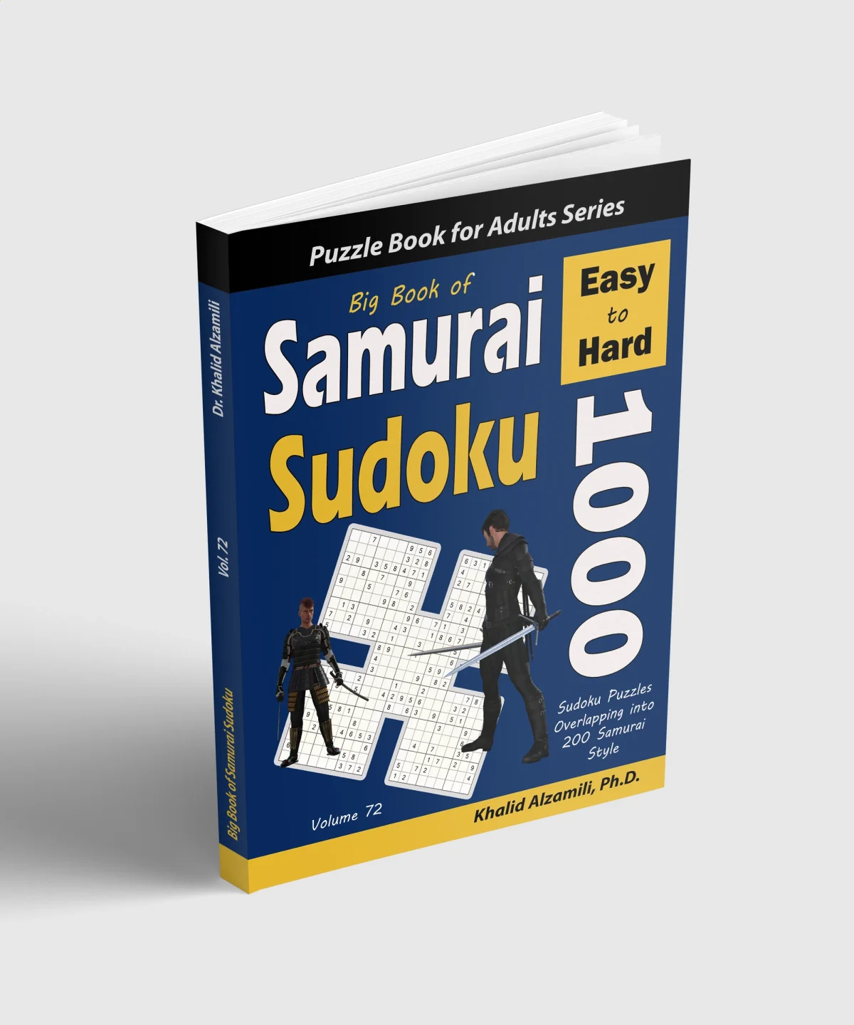 Big Book of Samurai Sudoku: 1000 Easy to Hard Sudoku Puzzles Overlapping into 200 Samurai Style by Dr. Khalid Alzamili – standing book view