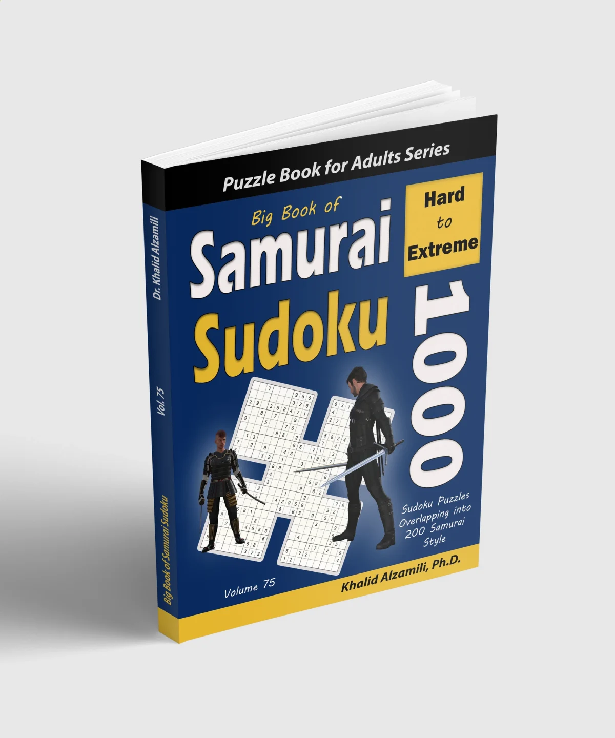 Big Book of Samurai Sudoku: 1000 Hard to Extreme Sudoku Puzzles Overlapping into 200 Samurai Style by Dr. Khalid Alzamili – standing book view