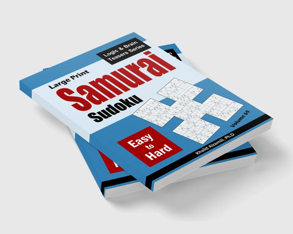 Large Print Samurai Sudoku: 500 Easy to Hard Sudoku Puzzles Overlapping into 100 Samurai Style by Dr. Khalid Alzamili – stacked book view