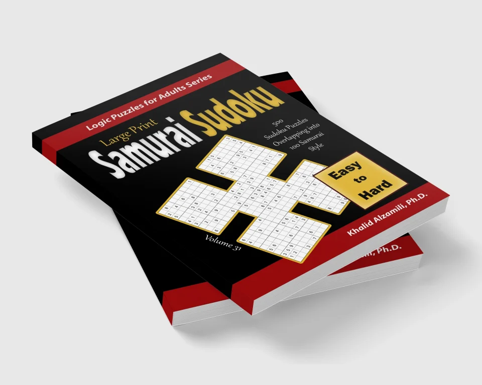 Large Print Samurai Sudoku: 500 Easy to Hard Sudoku Puzzles Overlapping into 100 Samurai Style by Dr. Khalid Alzamili – stacked book view