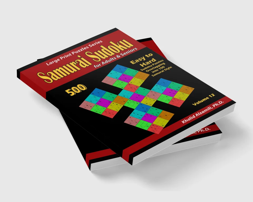 Samurai Sudoku for Adults & Seniors: 500 Easy to Hard Sudoku Puzzles Overlapping into 100 Samurai Style by Dr. Khalid Alzamili – stacked book view