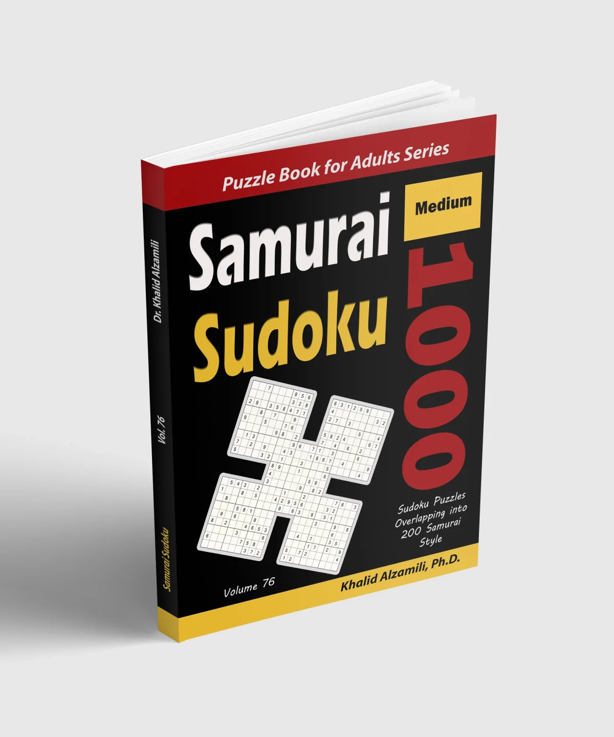 Samurai Sudoku: 1000 Medium Sudoku Puzzles Overlapping into 200 Samurai Style by Dr. Khalid Alzamili – standing book view