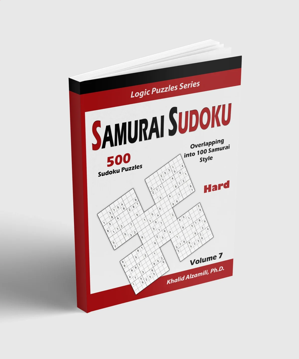 Samurai Sudoku: 500 Hard Sudoku Puzzles Overlapping into 100 Samurai Style by Dr. Khalid Alzamili – standing book view