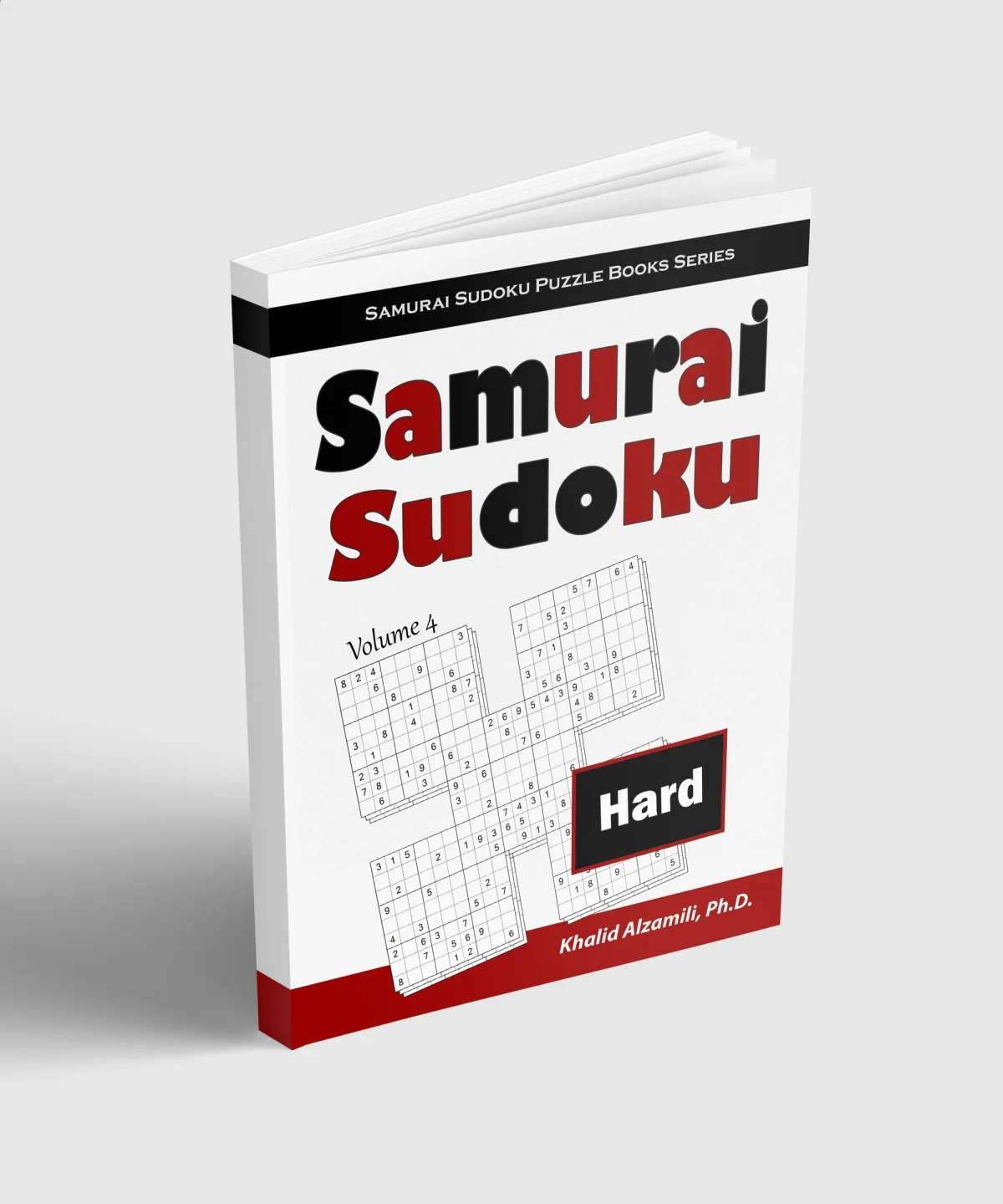 Samurai Sudoku: 500 Hard Sudoku Puzzles Overlapping into 100 Samurai Style by Dr. Khalid Alzamili – standing book view