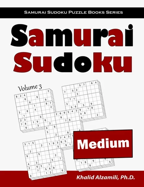 Samurai Sudoku: 500 Medium Sudoku Puzzles Overlapping into 100 Samurai Style by Dr. Khalid Alzamili – front cover
