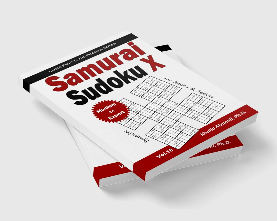 Samurai Sudoku X for Adults & Seniors: 500 Medium to Expert Sudoku Puzzles Overlapping into 100 Symmetry Samurai Style by Dr. Khalid Alzamili – stacked book view