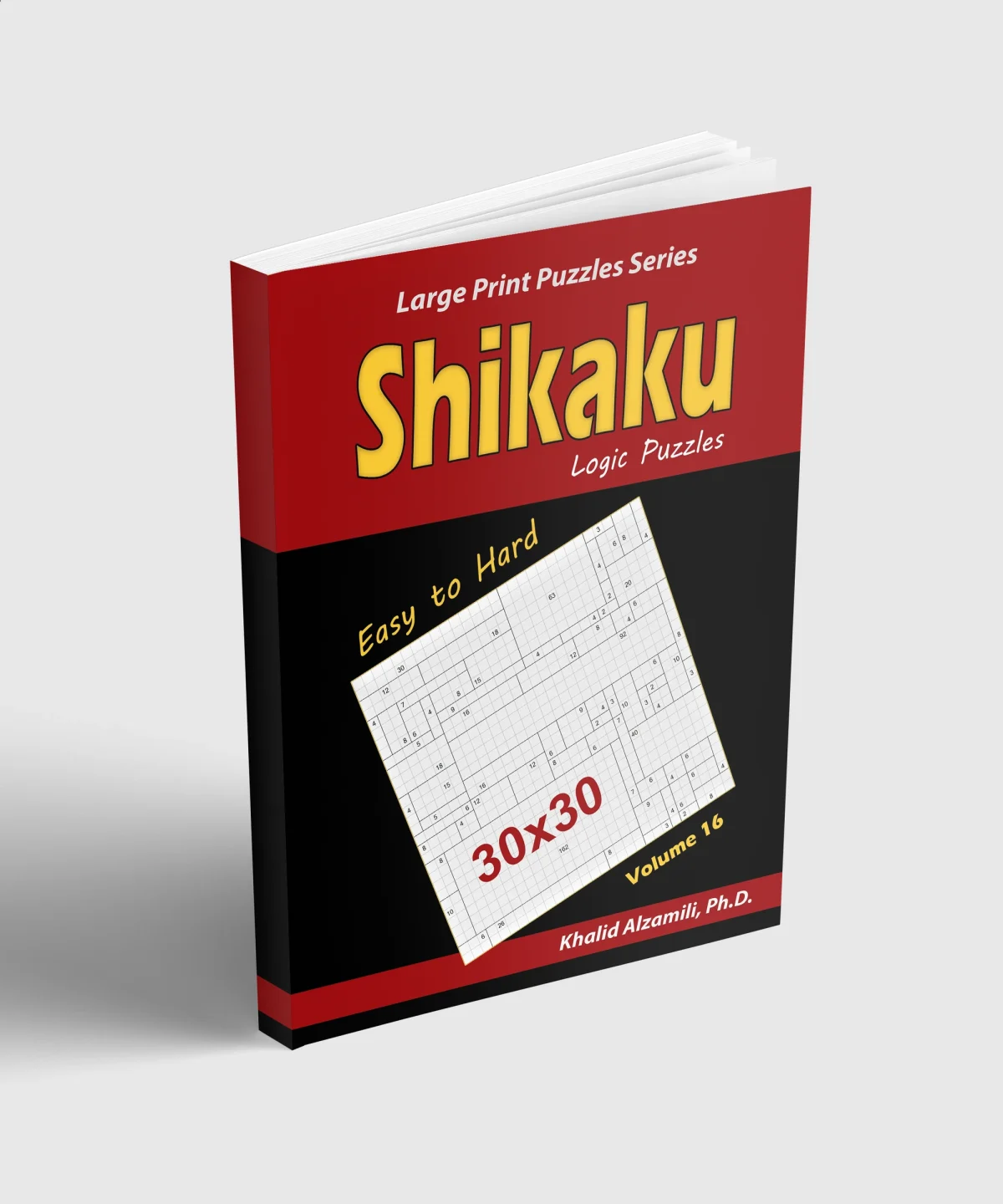 Shikaku Logic Puzzles: 100 Easy to Hard (30x30) :: Keep Your Brain Young by Dr. Khalid Alzamili – standing book view
