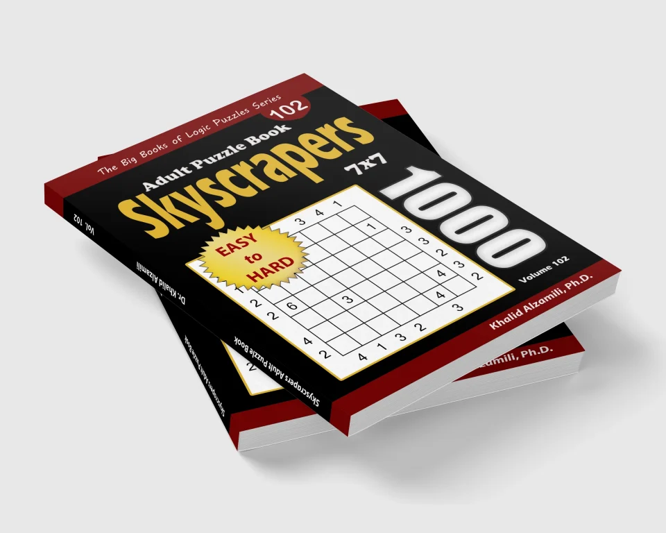 Skyscrapers Adult Puzzle Book: 1000 Easy to Hard (7x7) Puzzles by Dr. Khalid Alzamili – stacked book view