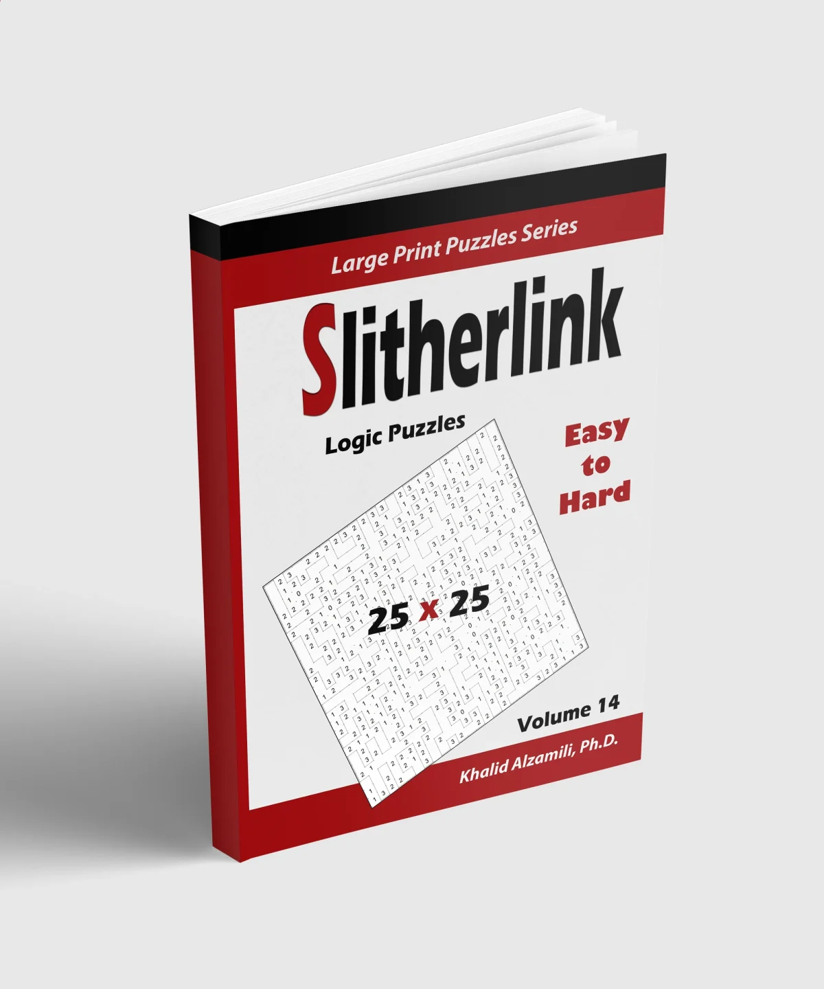 Slitherlink Logic Puzzles: 100 Easy to Hard (25x25) :: Keep Your Brain Young by Dr. Khalid Alzamili – standing book view