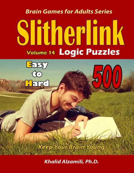 Slitherlink Logic Puzzles: 500 Easy to Hard :: Keep Your Brain Young by Dr. Khalid Alzamili – front cover