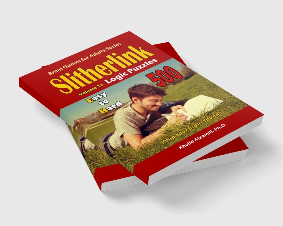 Slitherlink Logic Puzzles: 500 Easy to Hard :: Keep Your Brain Young by Dr. Khalid Alzamili – stacked book view