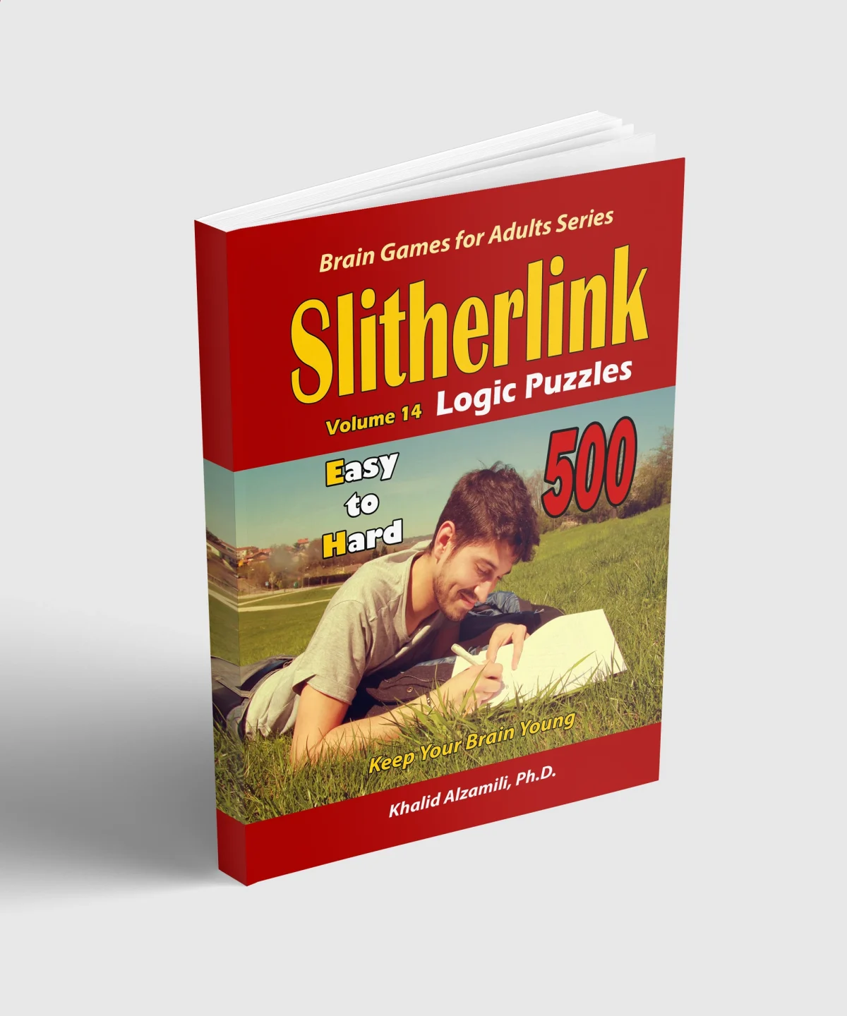 Slitherlink Logic Puzzles: 500 Easy to Hard :: Keep Your Brain Young by Dr. Khalid Alzamili – standing book view