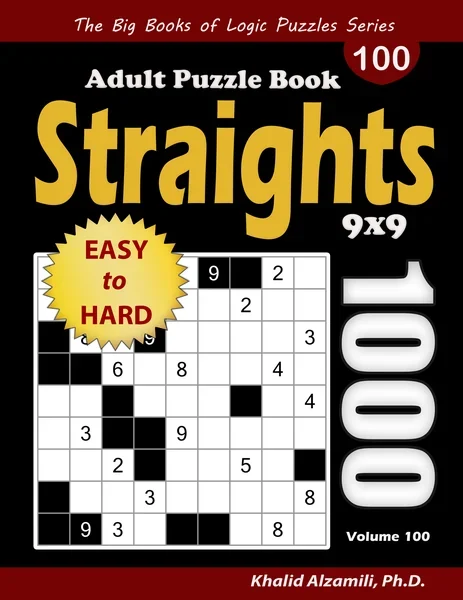 Straights Adult Puzzle Book: 1000 Easy to Hard Str8ts (9x9) Puzzles by Dr. Khalid Alzamili – front cover