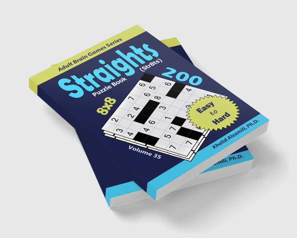 Straights Puzzle Book (Str8ts): 200 Easy to Hard (8x8) Puzzles by Dr. Khalid Alzamili – stacked book view