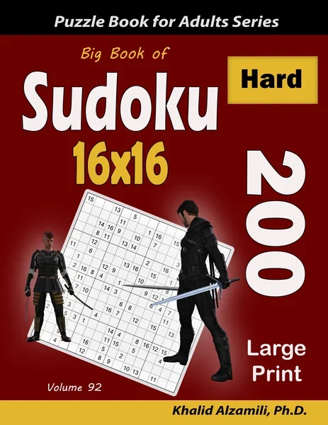 Big Book of Sudoku 16x16: 200 Hard Puzzles (Large Print) by Dr. Khalid Alzamili – front cover