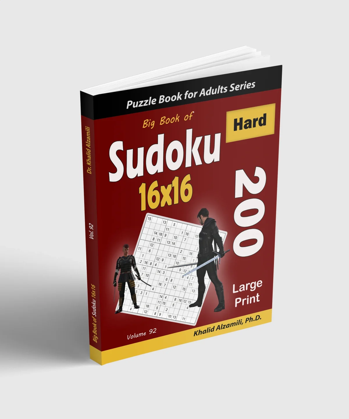 Big Book of Sudoku 16x16: 200 Hard Puzzles (Large Print) by Dr. Khalid Alzamili – standing book view