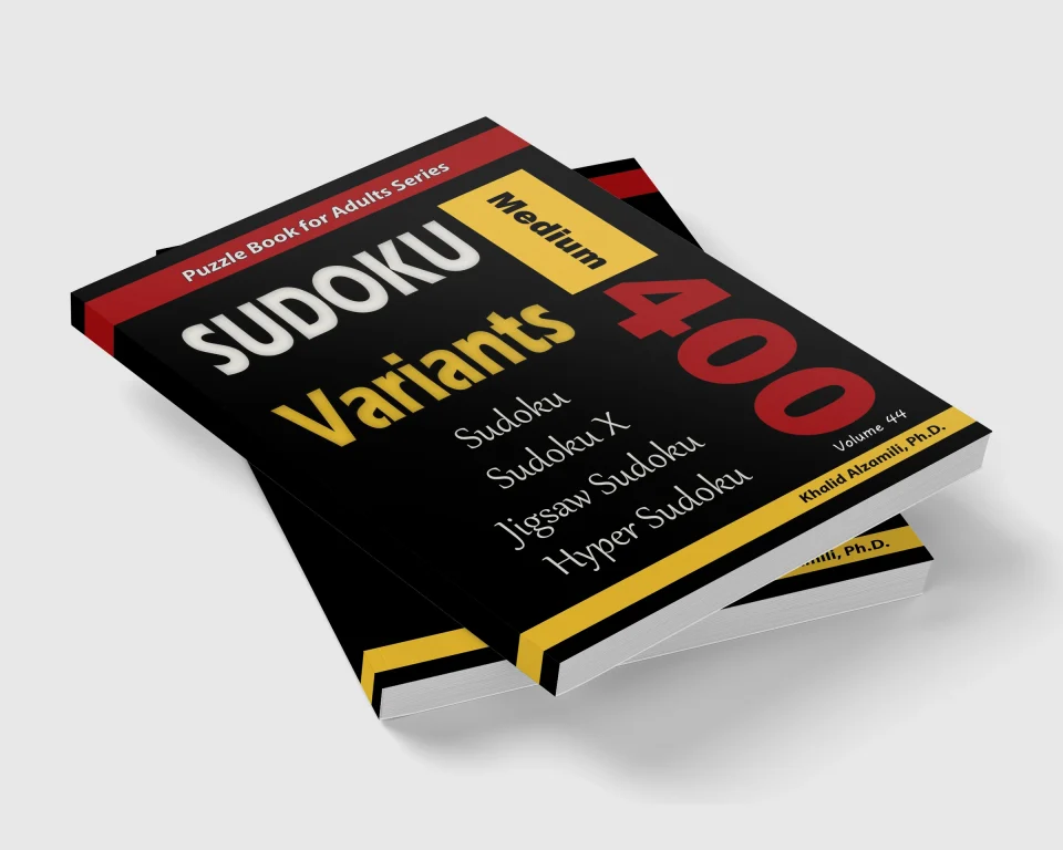 Sudoku Variants: 400 Medium Puzzles (Sudoku, Sudoku X, Jigsaw Sudoku, Hyper Sudoku) by Dr. Khalid Alzamili – stacked book view