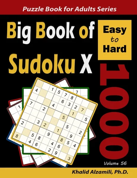 Big Book of Sudoku X: 1000 Easy to Hard Puzzles by Dr. Khalid Alzamili – front cover