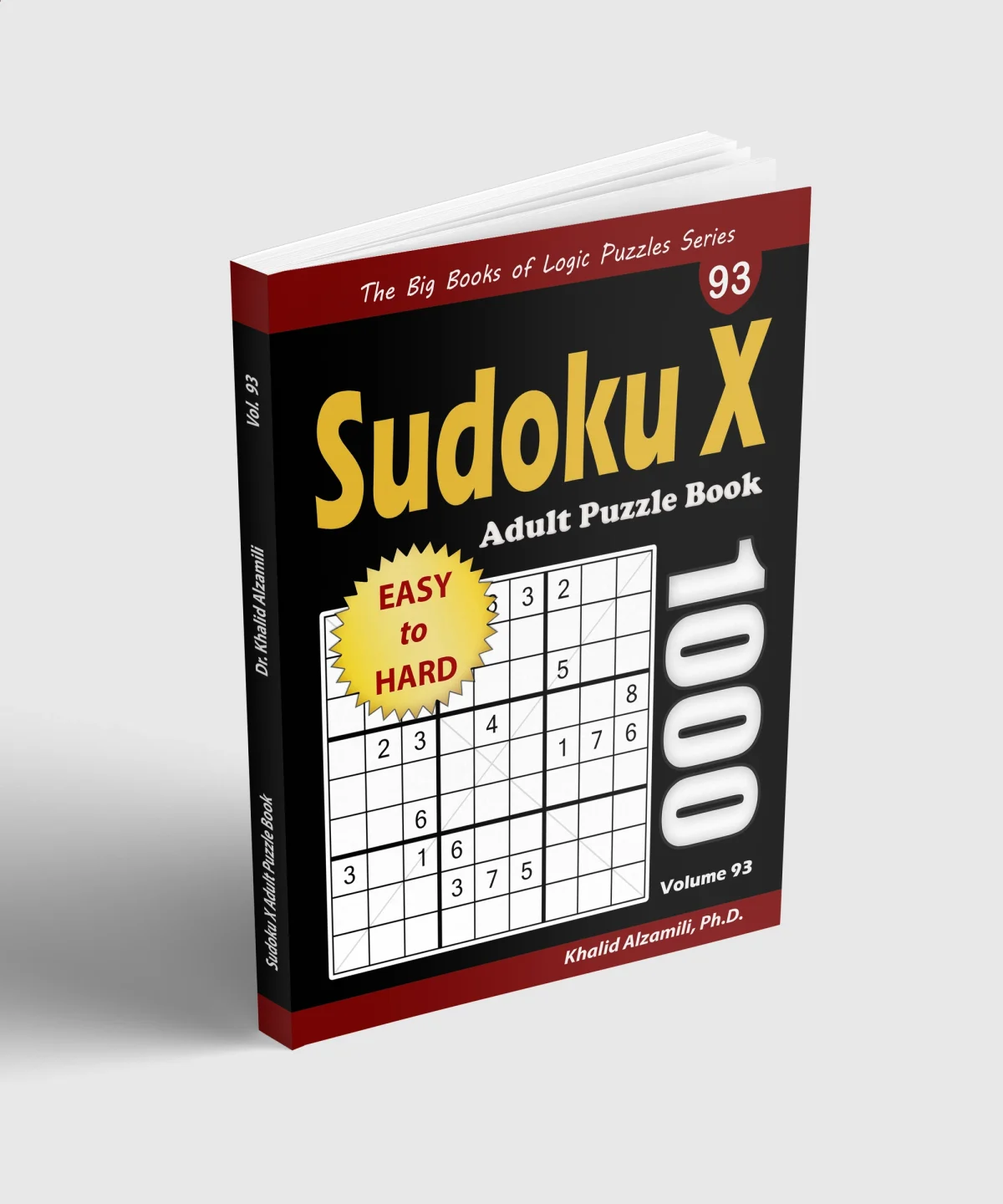Sudoku X Adult Puzzle Book: 1000 Easy to Hard Puzzles by Dr. Khalid Alzamili – standing book view