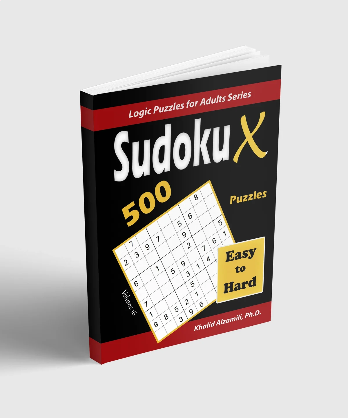 Sudoku X: 500 Easy to Hard : Keep Your Brain Young by Dr. Khalid Alzamili – standing book view