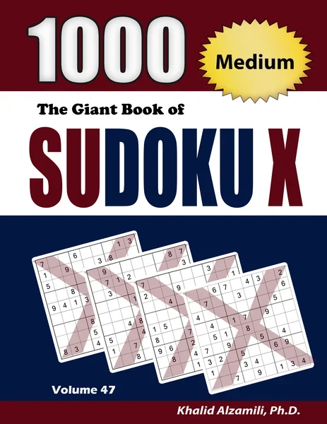 The Giant Book of Sudoku X: 1000 Medium Sudoku X Puzzles by Dr. Khalid Alzamili – front cover