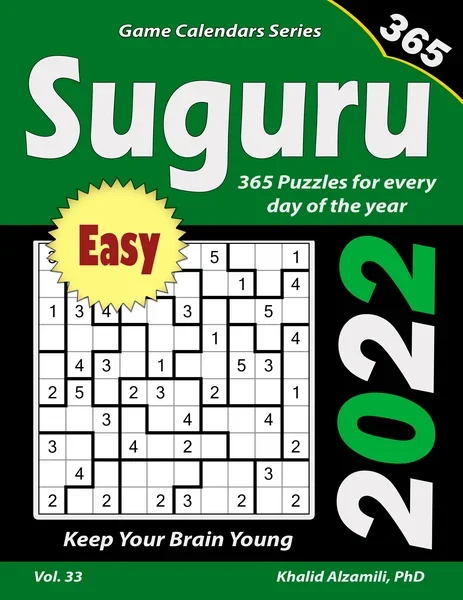 2022 Suguru: 365 Easy (10x10) Puzzles for Every Day of the Year : Keep Your Brain Young by Dr. Khalid Alzamili – front cover