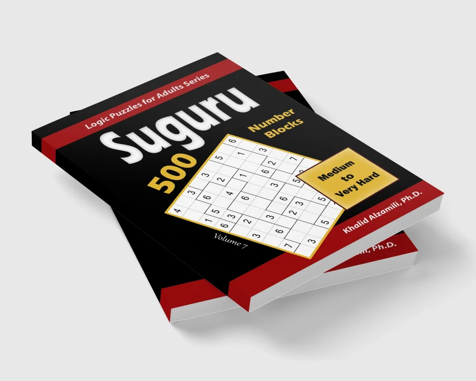 Suguru (Number Blocks): 500 Medium to Very Hard : (9x9) Puzzles by Dr. Khalid Alzamili – stacked book view