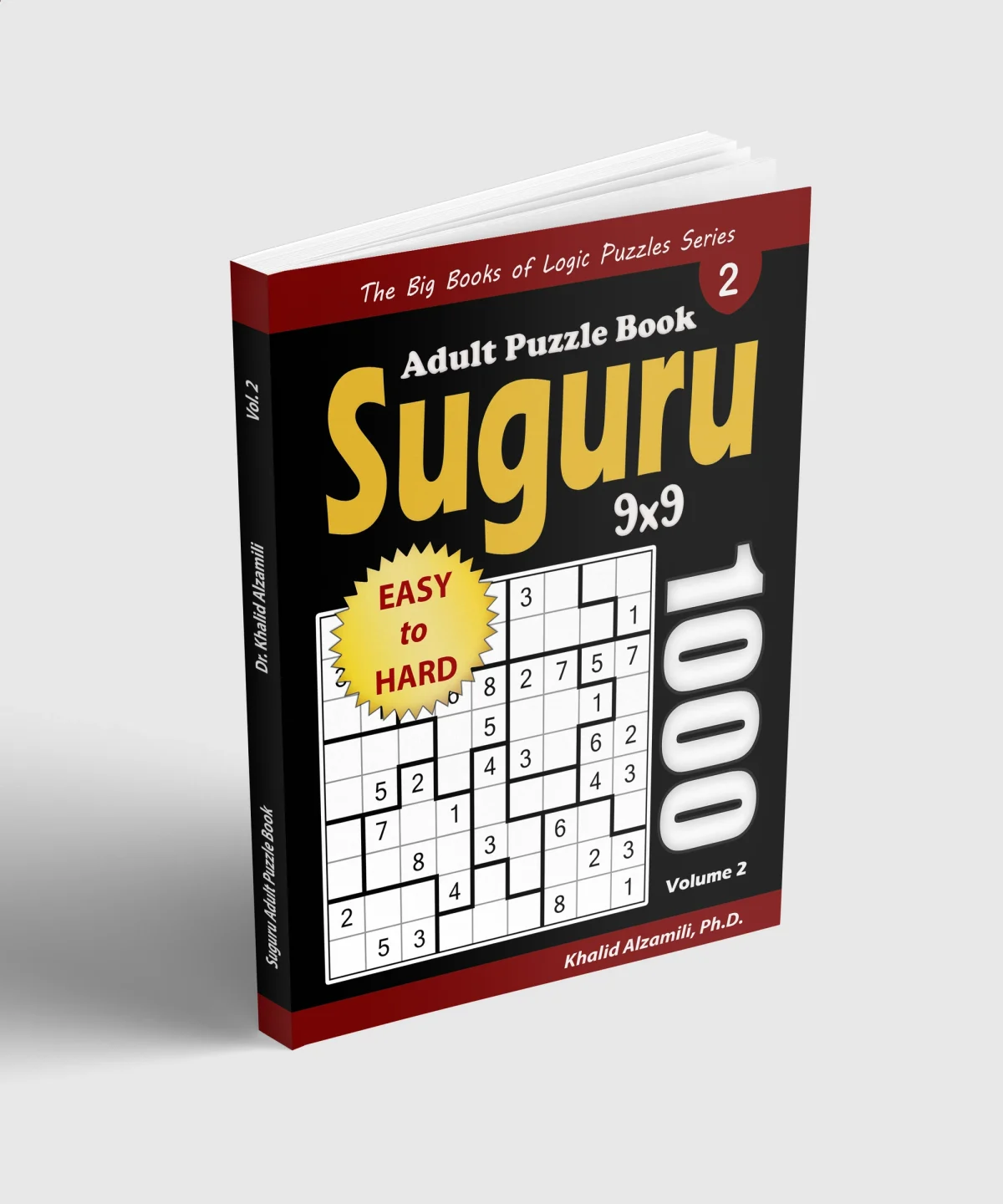 Suguru Adult Puzzle Book: 1000 Easy to Hard Number Blocks (9x9) Puzzles by Dr. Khalid Alzamili – standing book view