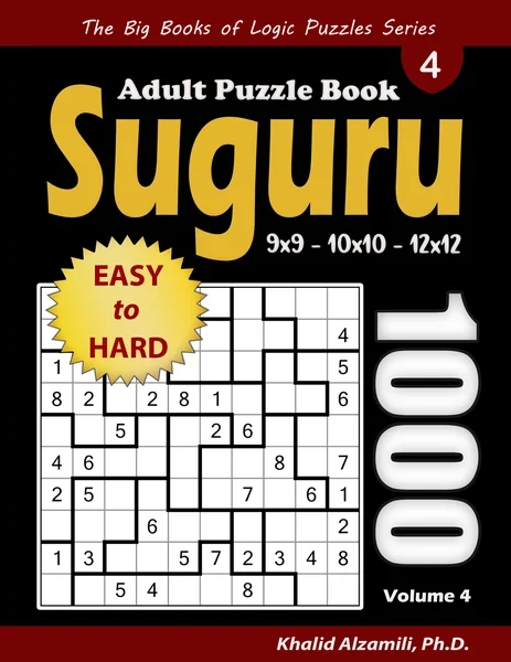 Suguru Adult Puzzle Book: 1000 Easy to Hard Number Blocks (9x9, 10x10, 12x12) Puzzles by Dr. Khalid Alzamili – front cover