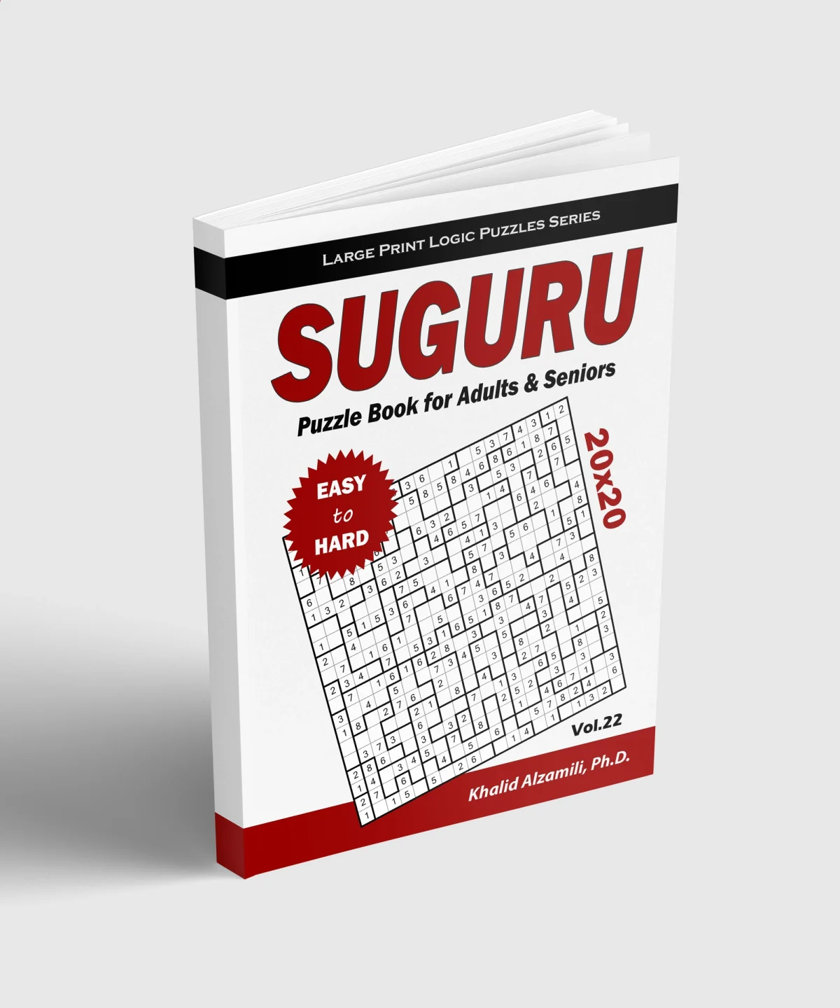 Suguru Puzzle Book for Adults & Seniors: 100 Easy to Hard (20x20) Suguru Puzzles by Dr. Khalid Alzamili – standing book view