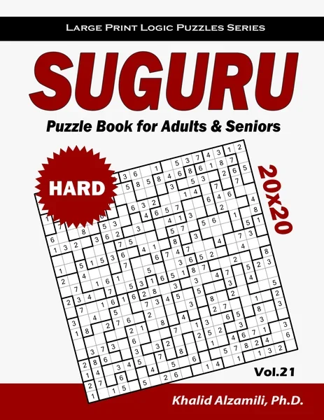 Suguru Puzzle Book for Adults & Seniors: 100 Hard (20x20) Suguru Puzzles by Dr. Khalid Alzamili – front cover