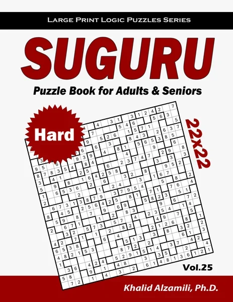Suguru Puzzle Book for Adults & Seniors: 100 Hard (22x22) Suguru Puzzles by Dr. Khalid Alzamili – front cover
