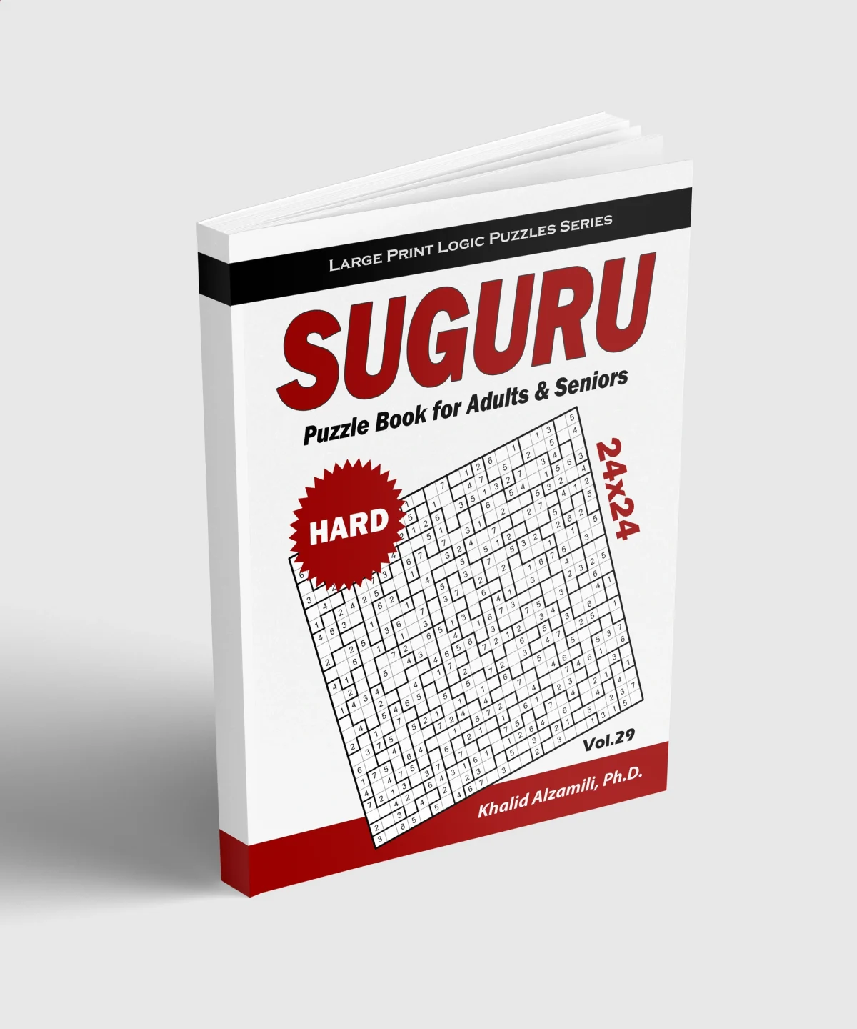 Suguru Puzzle Book for Adults & Seniors: 100 Hard (24x24) Suguru Puzzles by Dr. Khalid Alzamili – standing book view