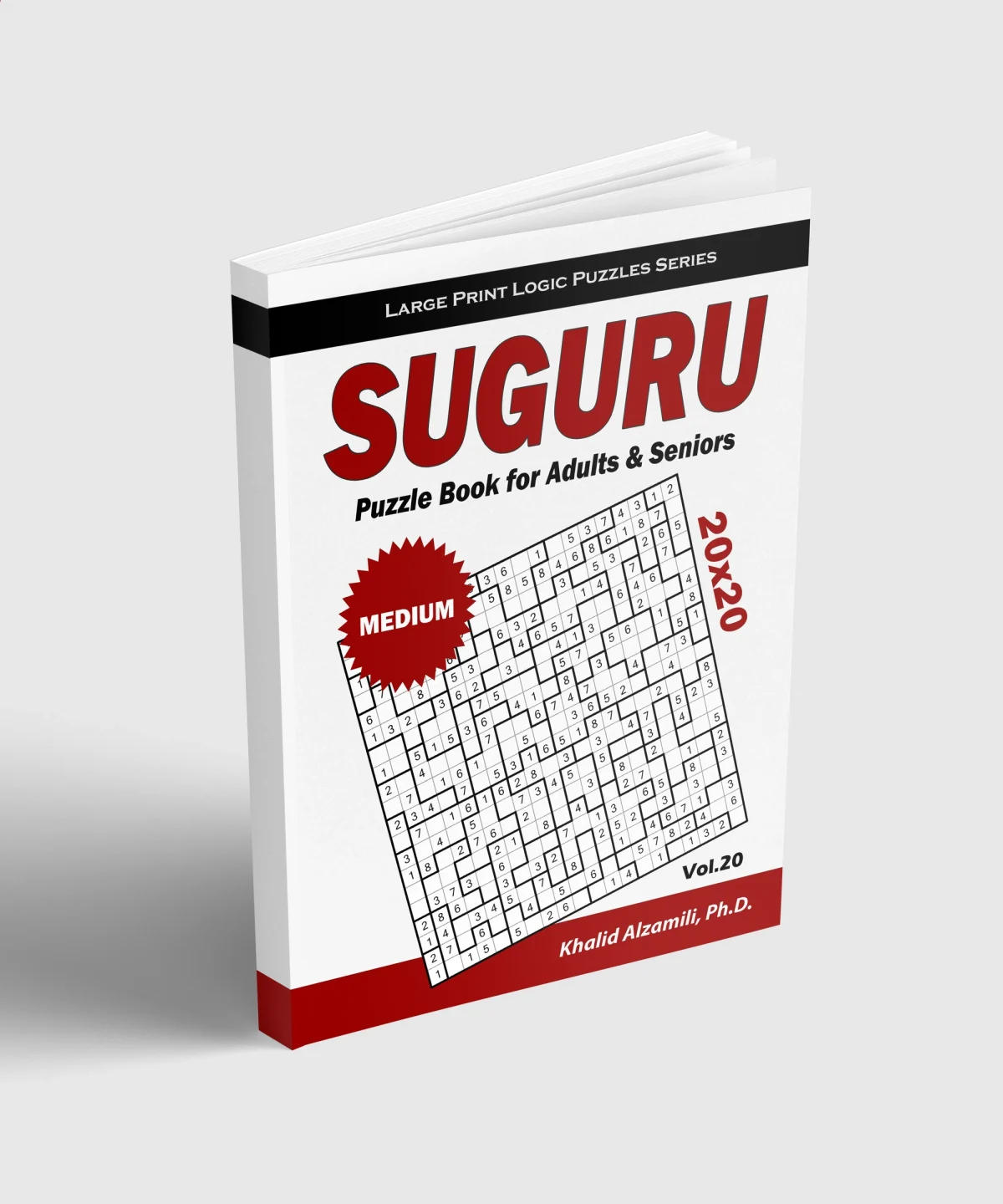 Suguru Puzzle Book for Adults & Seniors: 100 Medium (20x20) Suguru Puzzles by Dr. Khalid Alzamili – standing book view