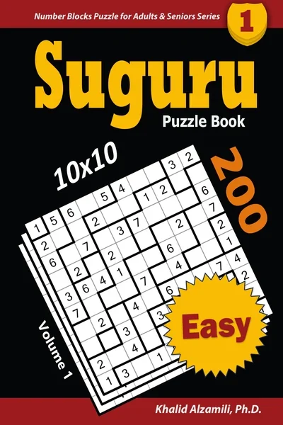 Suguru Puzzle Book: 200 Easy (10x10) Puzzles : Keep Your Brain Young by Dr. Khalid Alzamili – front cover