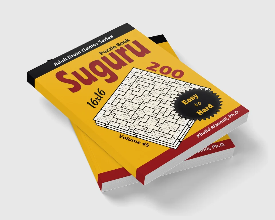 SUGURU Puzzle Book: 200 Easy to Hard (16x16) Puzzles by Dr. Khalid Alzamili – stacked book view