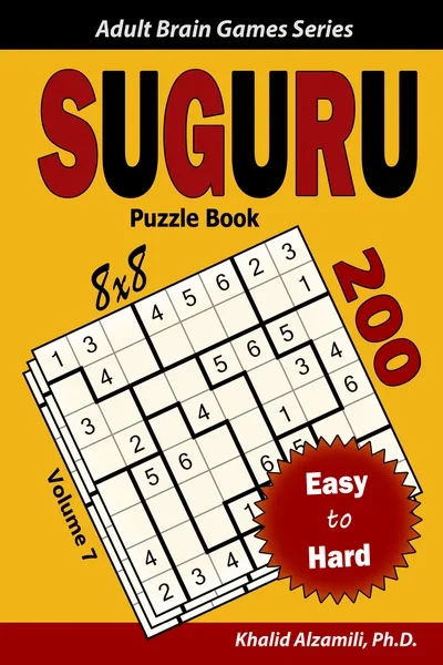 Suguru Puzzle Book: 200 Easy to Hard (8x8) Puzzles by Dr. Khalid Alzamili – front cover