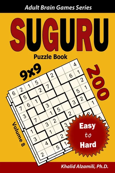 Suguru Puzzle Book: 200 Easy to Hard (9x9) Puzzles by Dr. Khalid Alzamili – front cover