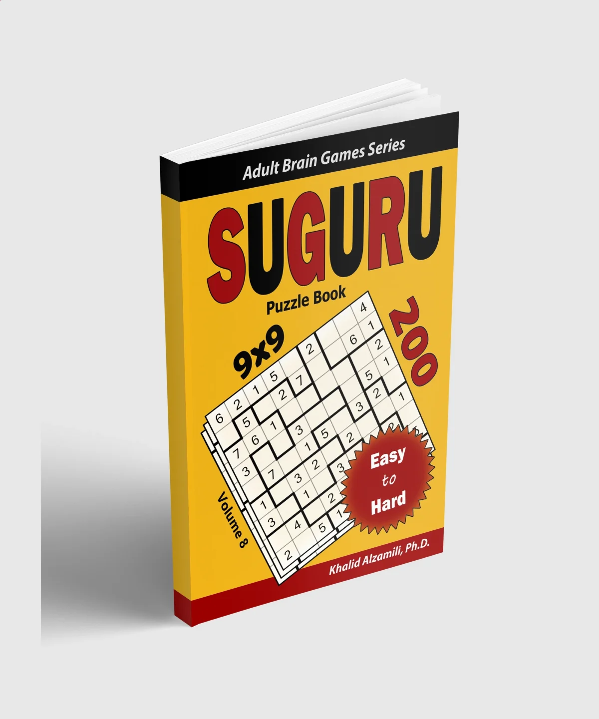 Suguru Puzzle Book: 200 Easy to Hard (9x9) Puzzles by Dr. Khalid Alzamili – standing book view