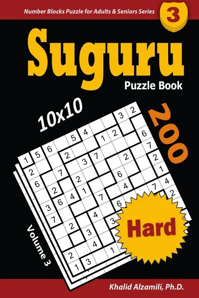 Suguru Puzzle Book: 200 Hard (10x10) Puzzles : Keep Your Brain Young by Dr. Khalid Alzamili – front cover