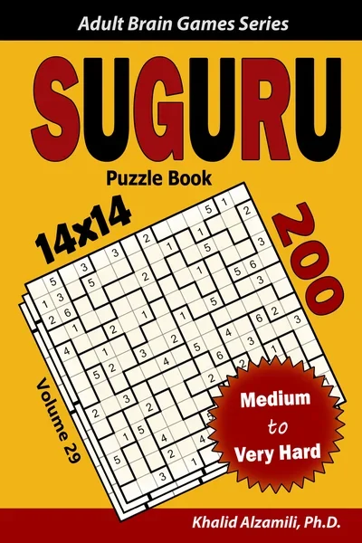 Suguru Puzzle Book: 200 Medium to Very Hard (14x14) Puzzles by Dr. Khalid Alzamili – front cover