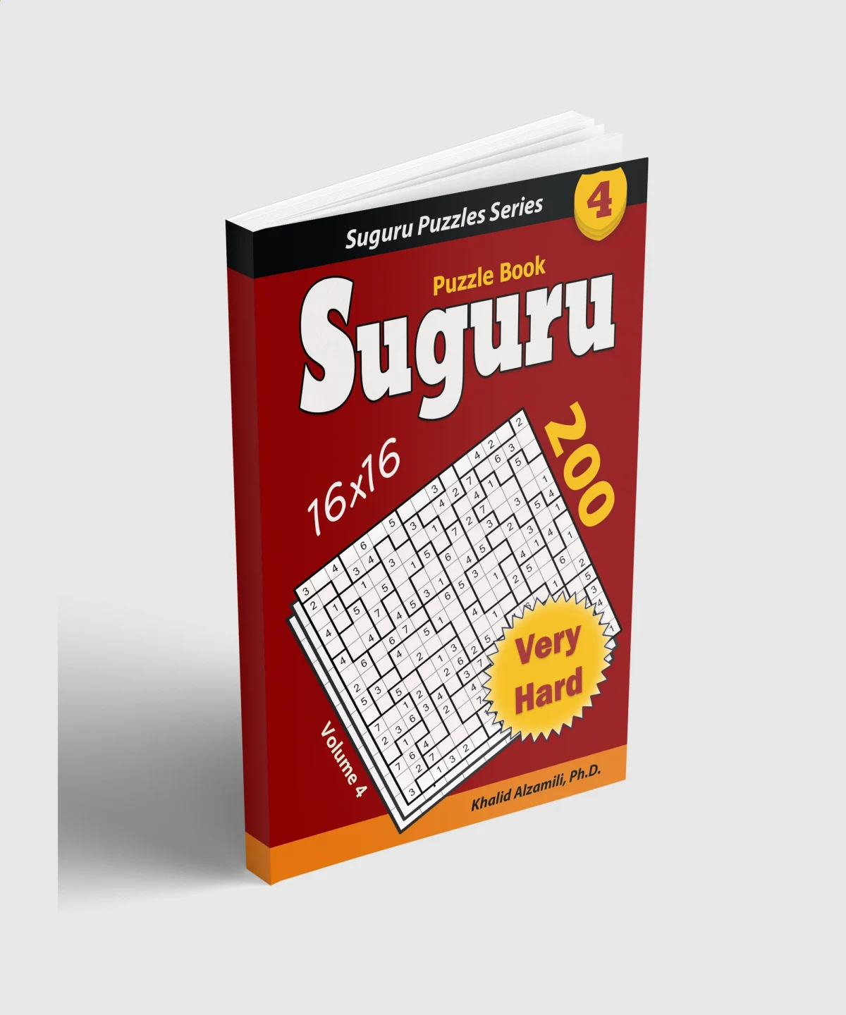 Suguru Puzzle Book: 200 Very Hard (16x16) Puzzles : Keep Your Mind Sharp by Dr. Khalid Alzamili – standing book view