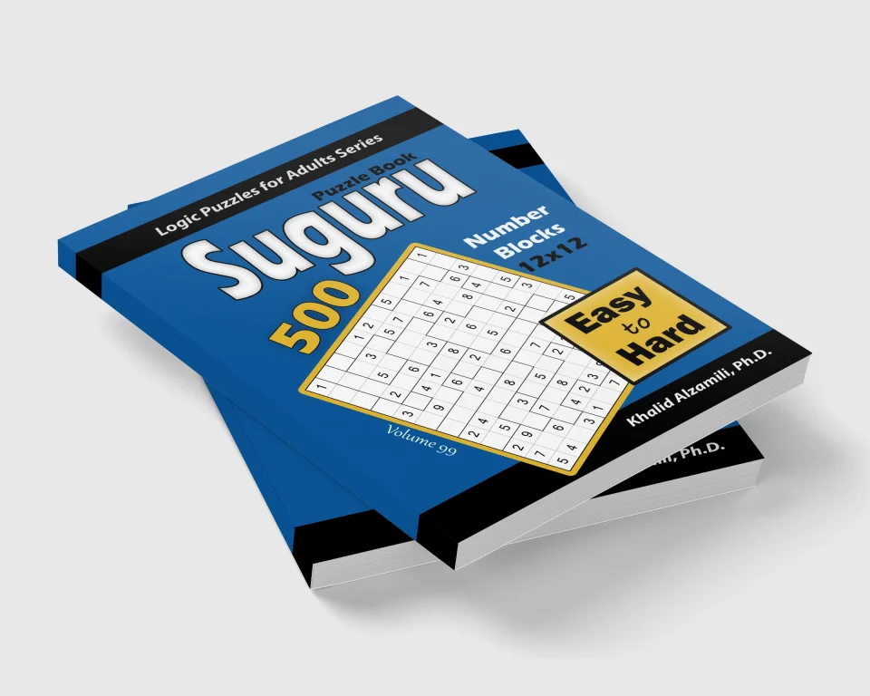 Suguru Puzzle Book: 500 Easy to Hard (12x12) Number Blocks Puzzles by Dr. Khalid Alzamili – stacked book view