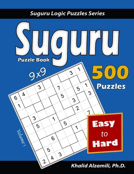 Suguru Puzzle Book: 500 Easy to Hard (9x9) Puzzles by Dr. Khalid Alzamili – front cover