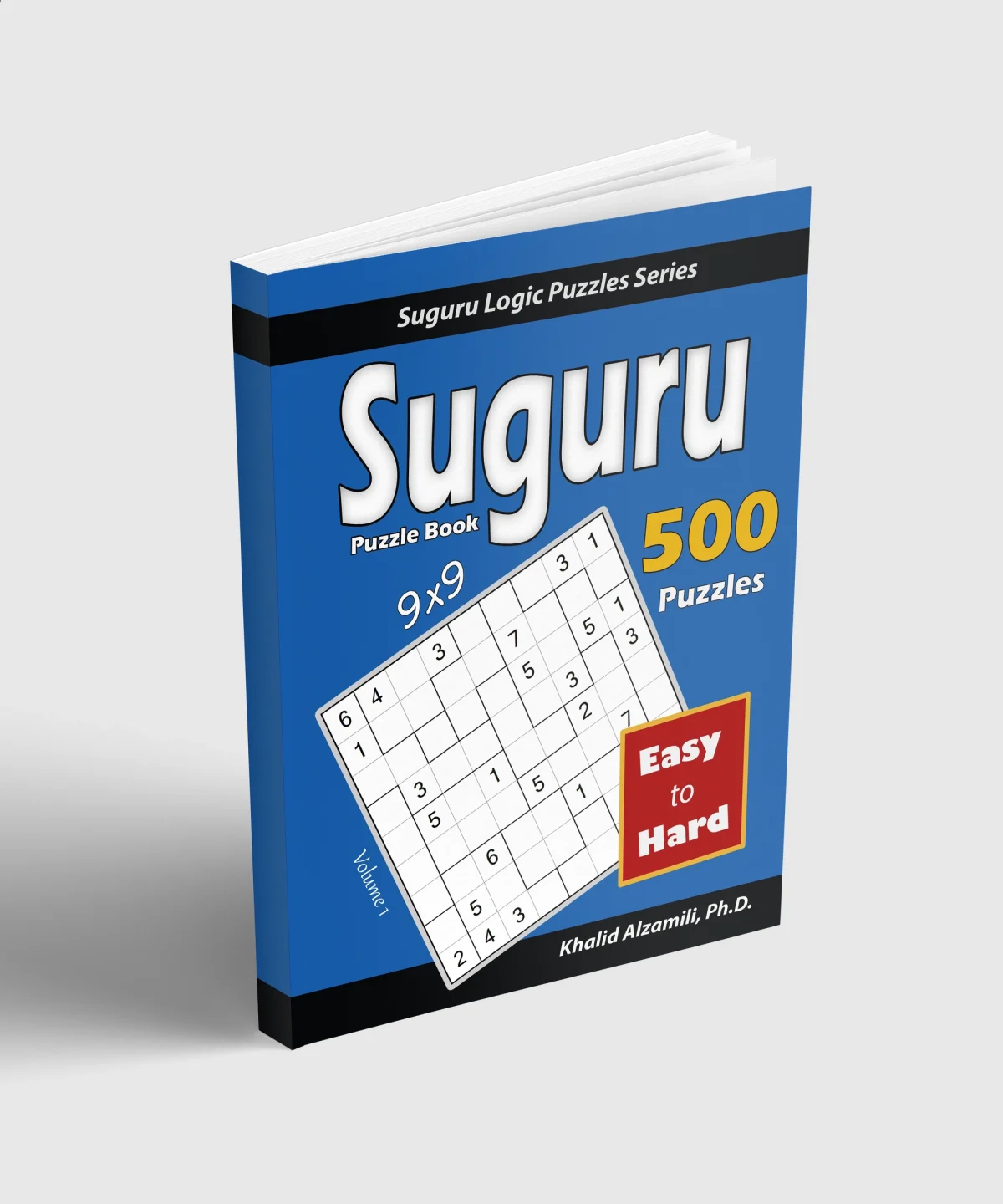 Suguru Puzzle Book: 500 Easy to Hard (9x9) Puzzles by Dr. Khalid Alzamili – standing book view