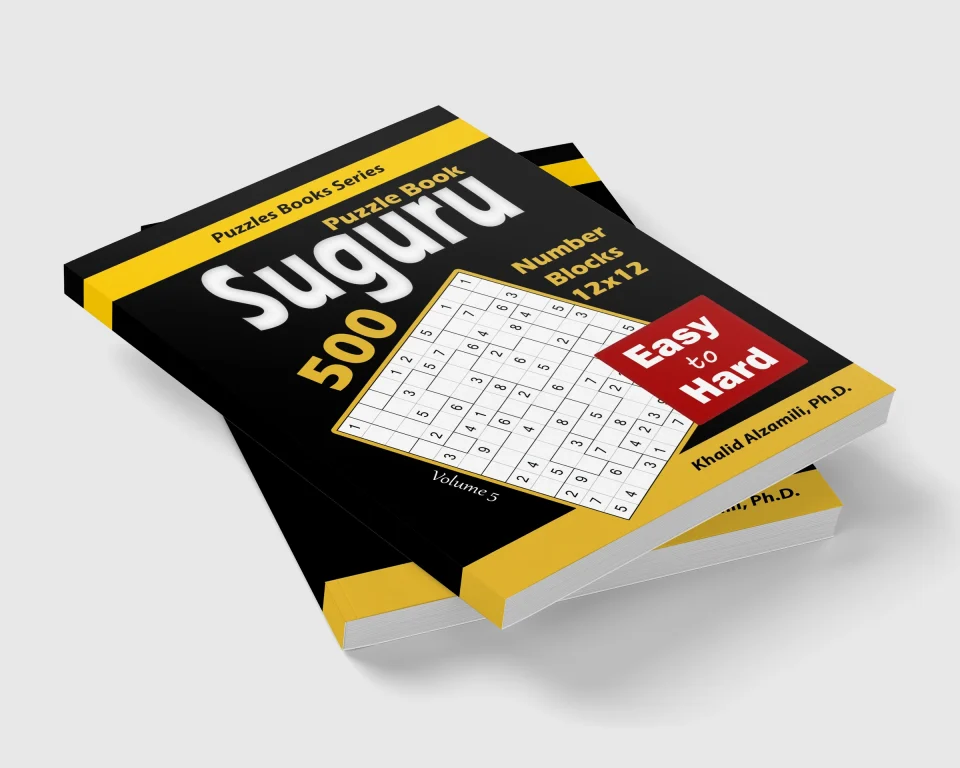 Suguru Puzzle Book: 500 Easy to Hard : (12x12) Number Blocks Puzzles by Dr. Khalid Alzamili – stacked book view