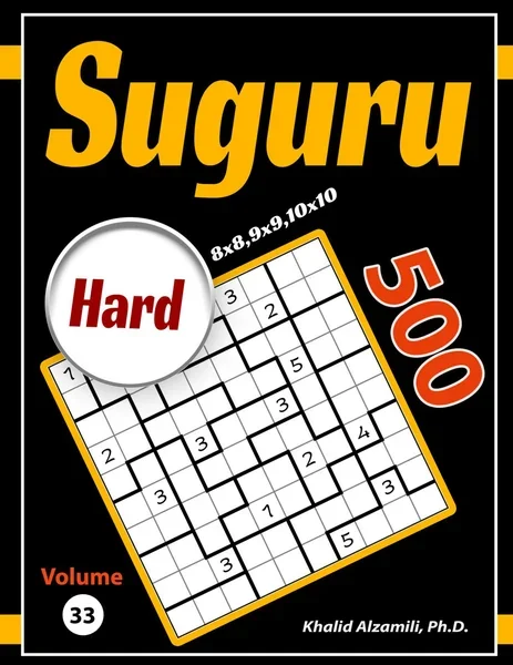 Suguru: 500 Hard (8x8, 9x9, 10x10) Puzzles by Dr. Khalid Alzamili – front cover