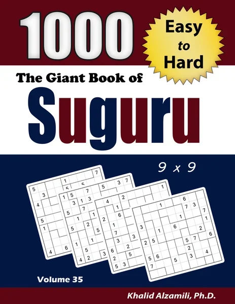 The Giant Book of Suguru: 1000 Easy to Hard Number Blocks (9x9) Puzzles by Dr. Khalid Alzamili – front cover