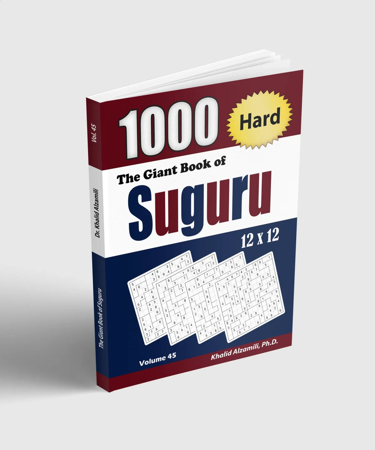 The Giant Book of Suguru: 1000 Hard Number Blocks (12x12) Puzzles by Dr. Khalid Alzamili – standing book view